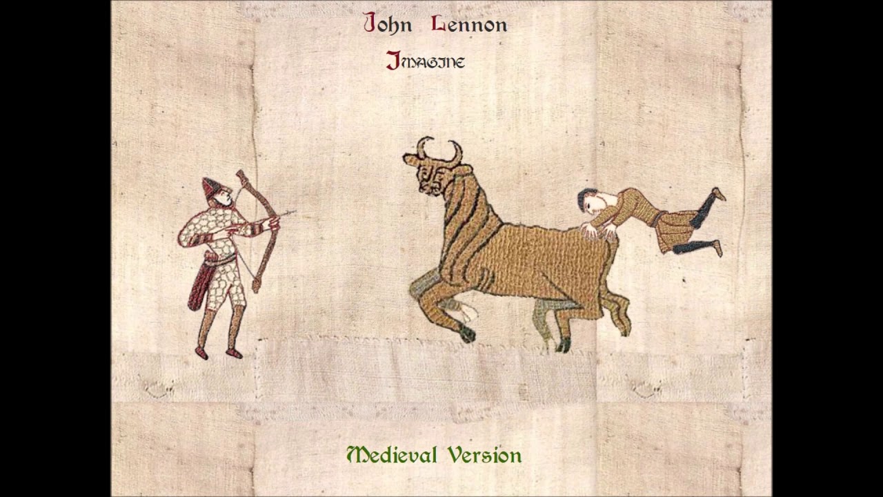 John Lennon - Imagine (Medieval Version)