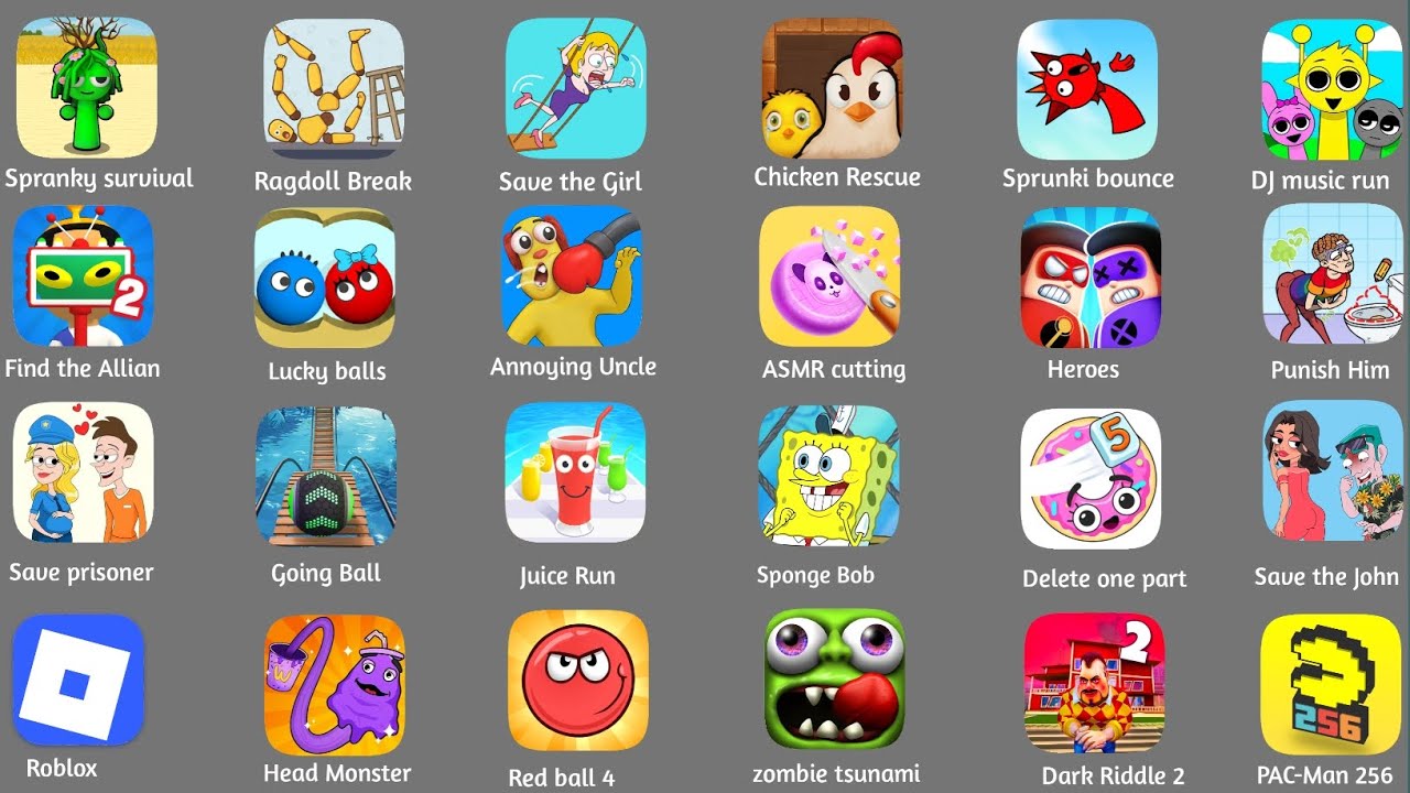 Minecraft, Squid game, Find the Allian, Count Master, Roblox ,Red Ball 4,Scary Teacher 3D , Spranky 
