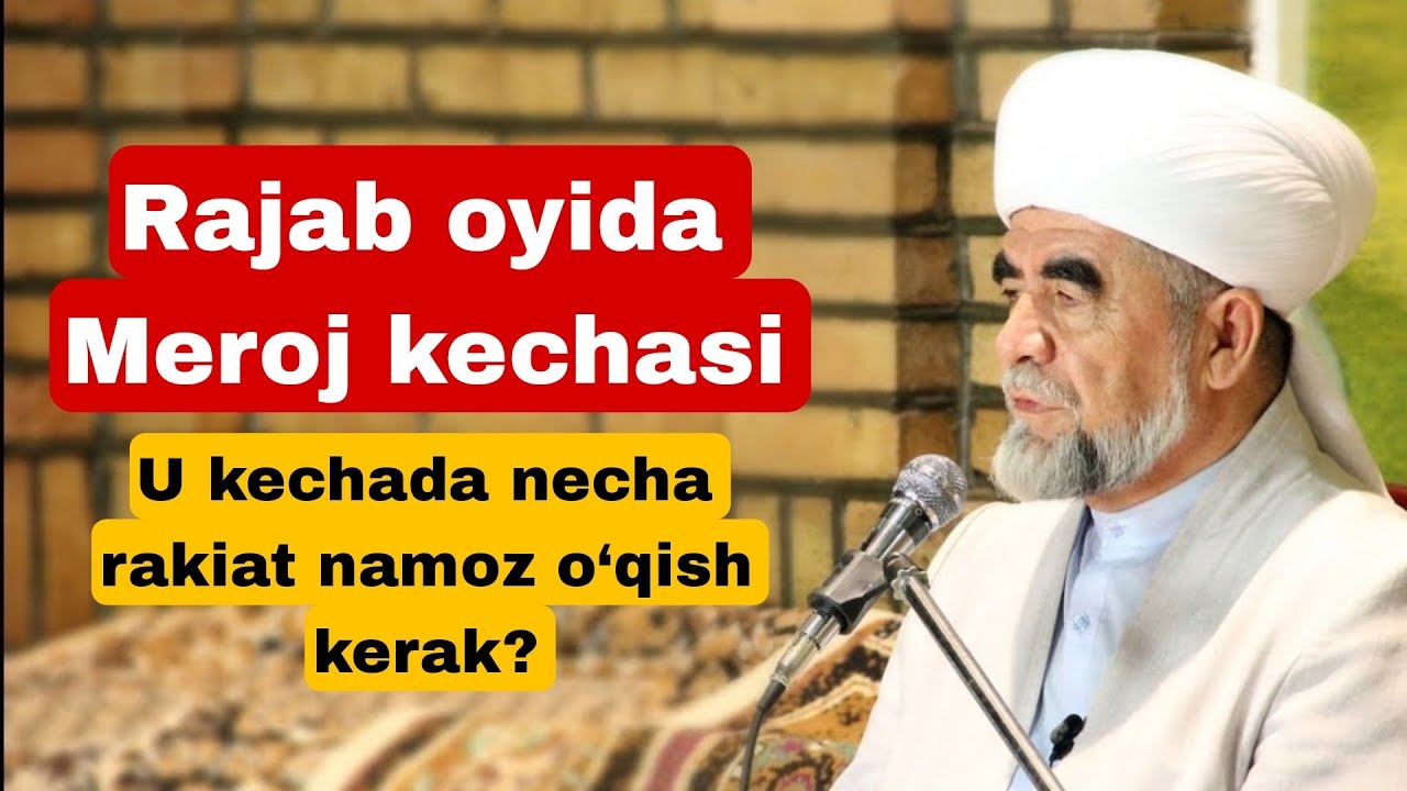 Rajab oyida bir kecha bor. Shayx Muhammad Sodiq Muhammad Yusuf