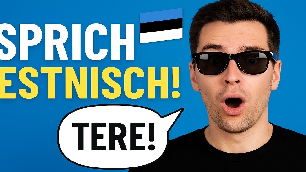 Estnisch f&uuml;r Anf&auml;nger &ndash; Vokabeln leicht gemacht 🇪🇪