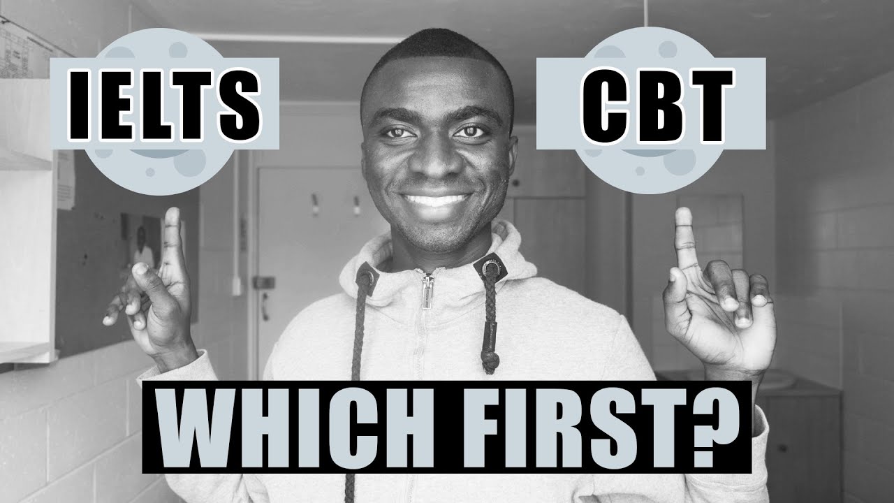 IELTS & CBT TEST; WHICH TO WRITE FIRST?