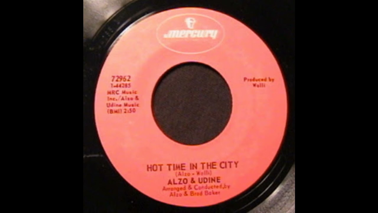 Alzo & Udine – Hot Time In The City (1969)