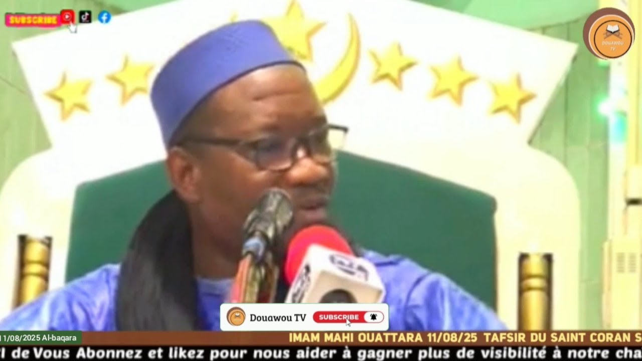 Imam Mahi Ouattara Tafsir Sourate Al-Baqara 11/08/2025