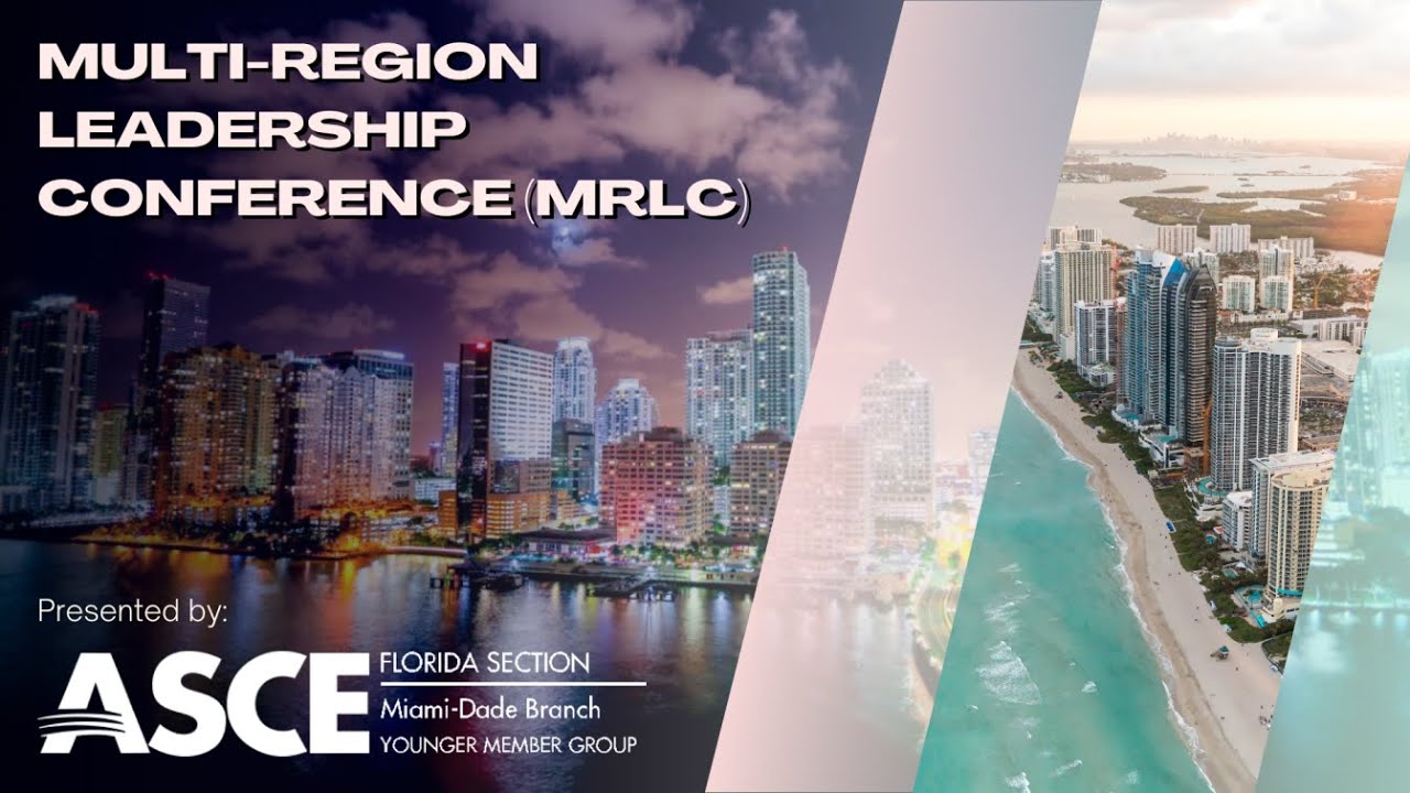 2024 ASCE Eastern Multi-Regional Leadership Conference (MRLC) in Miami