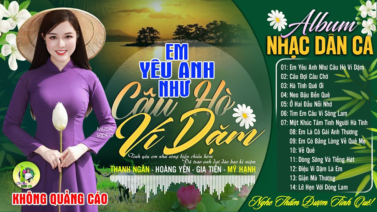 EM YÊU ANH NHƯ CÂU HÒ VÍ DẶM | LK Dân Ca Xứ Nghệ Hay GÂY SỐT CỘNG ĐỒNG MẠNG - Nhạc Đồng Quê CỰC NGỌT