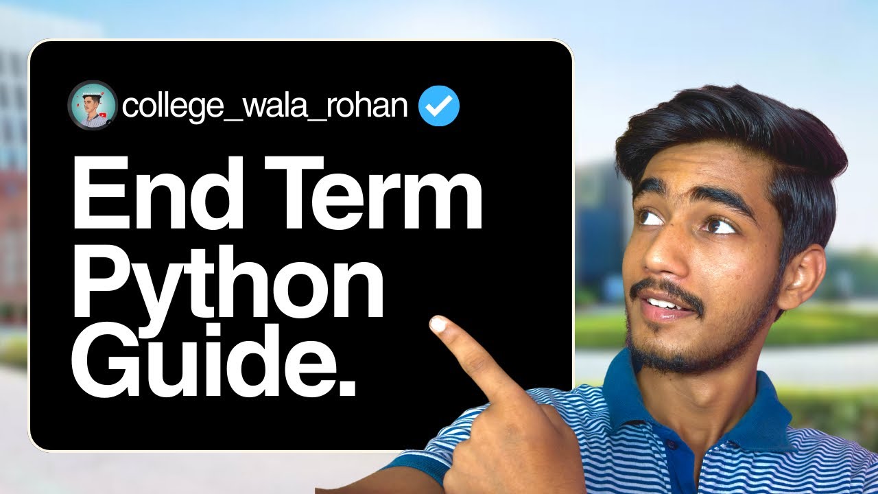 LPU Python End Term Practical Guide | Passing Criteria | Must Know This🔥
