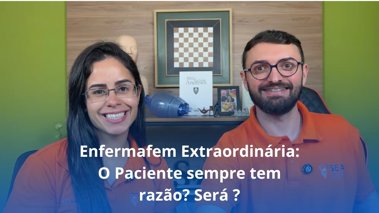 O Paciente sempre tem razão, será?