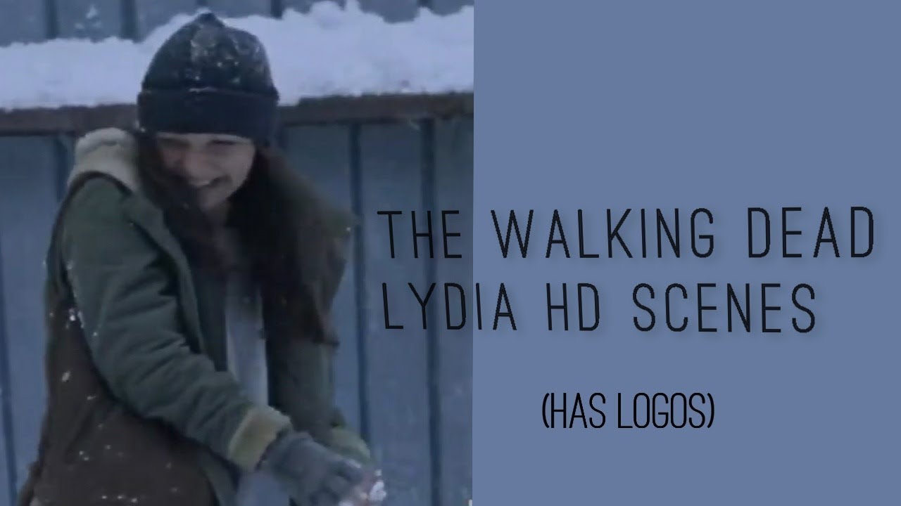 Twd HD most Lydia scenes! Happy,sad,badass.