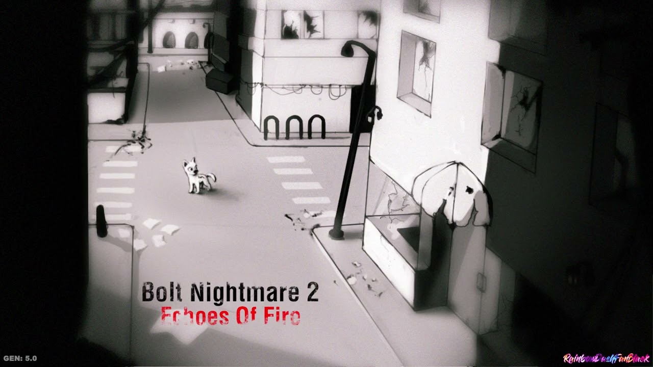 [Fanfic] La Pesadilla De Bolt 2: Ecos del Fuego (Tema Oficial)