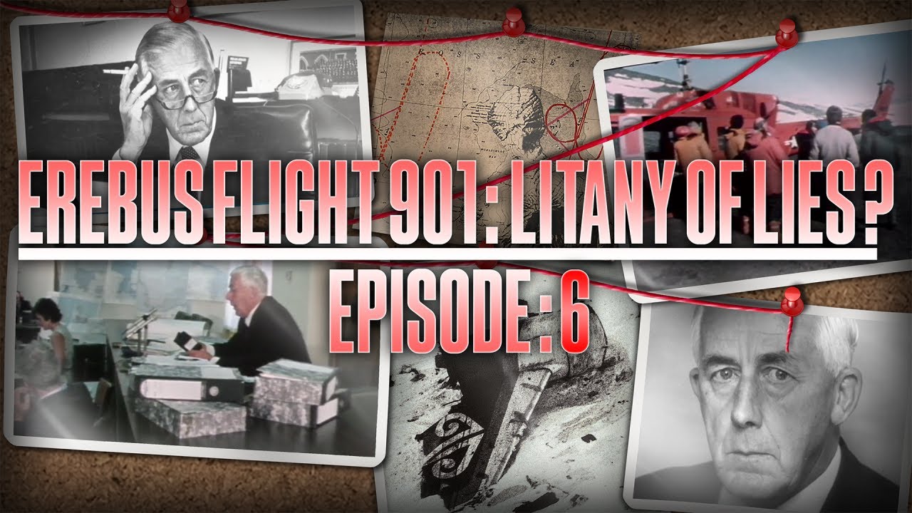 Erebus Flight 901: Litany of Lies?  Episode 6 | The Audience Documentaries 🥝