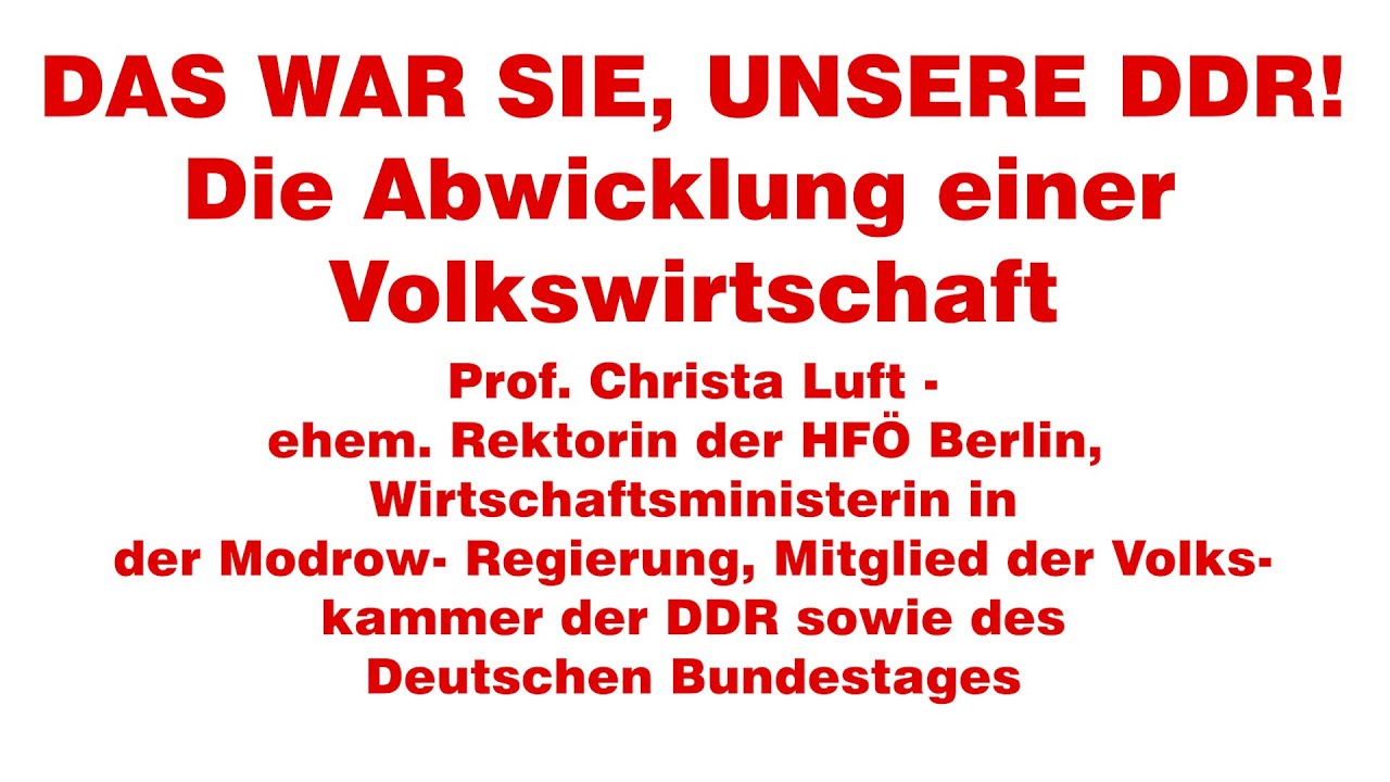 II. Nationales Denkfest - Eröffung und Vortrag von Prof. Christa Luft - Das war sie, unsere DDR!