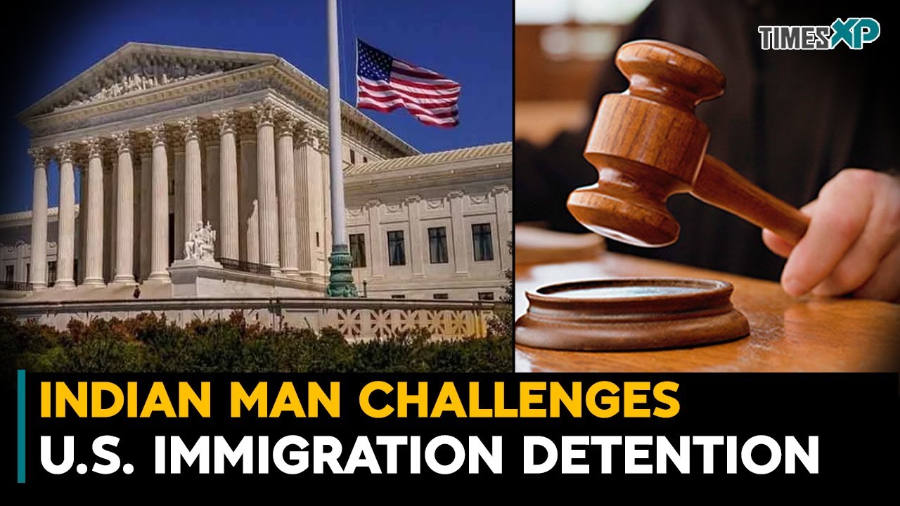 Indian Man Challenges U.S. Immigration Detention In Court| Indians In The U.S.