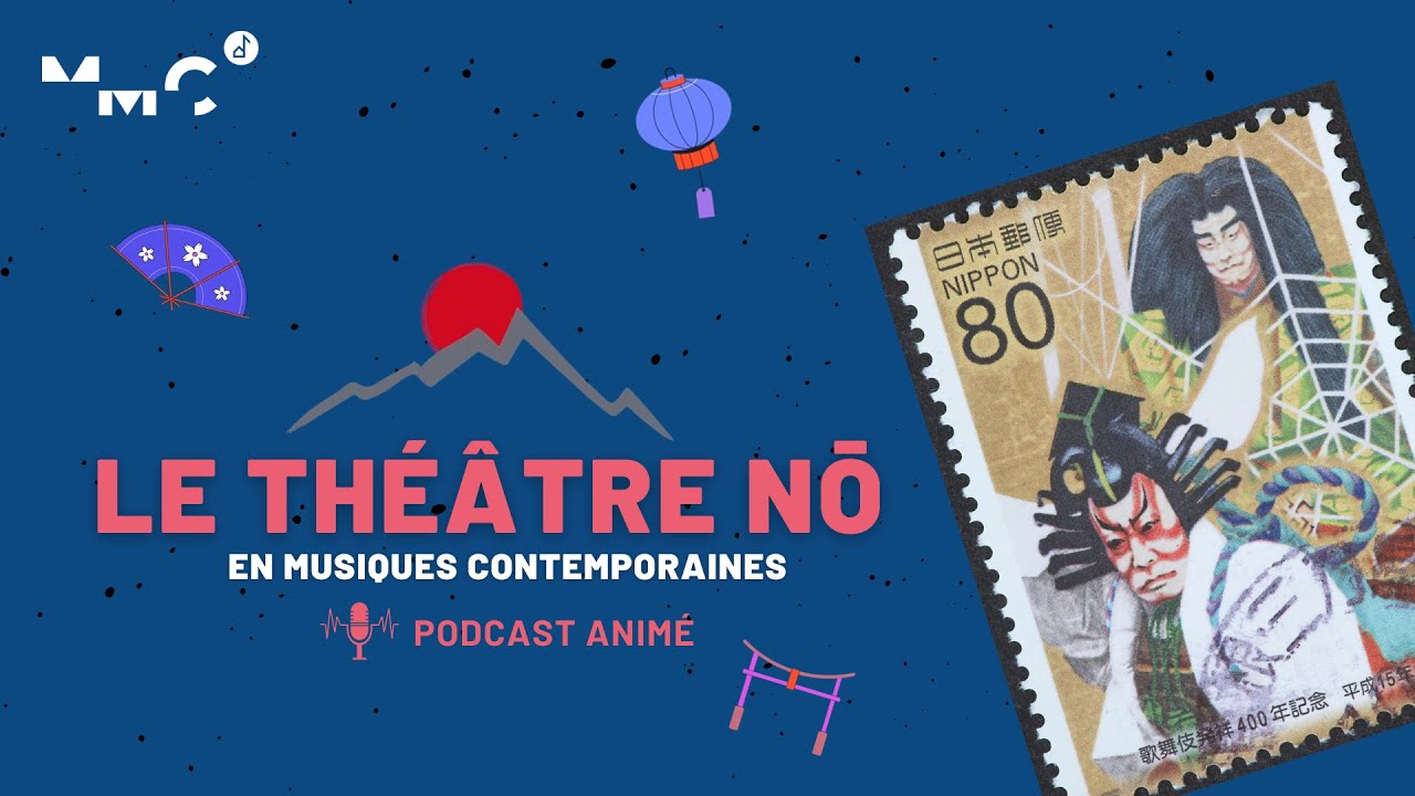 Le théâtre nō en musiques contemporaines