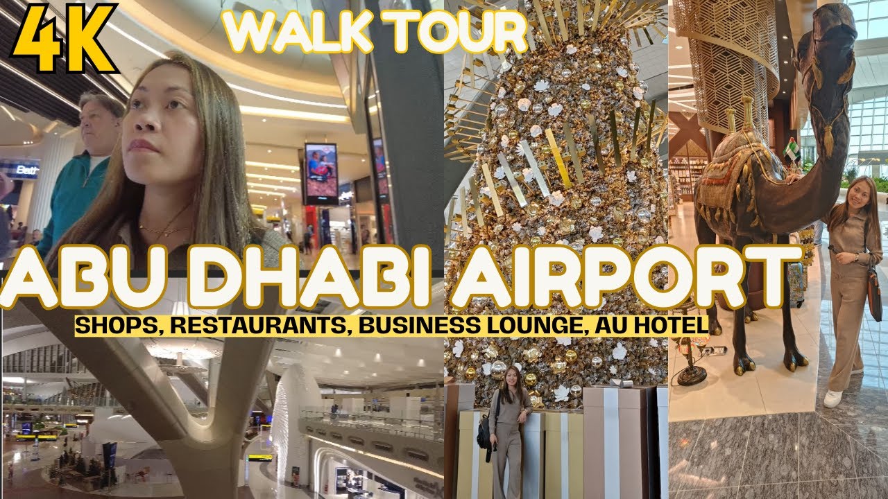 Abu Dhabi Airport Tour  [4K] | Shops & Restaurants | Zayed International Airport | Shiela Piet