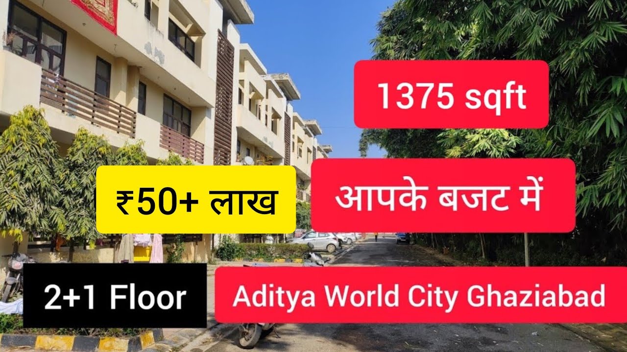 2+1 Independent Floor | 1377 sqft | Aditya World City Ghaziabad | ₹60+ Lakh | Best For Family