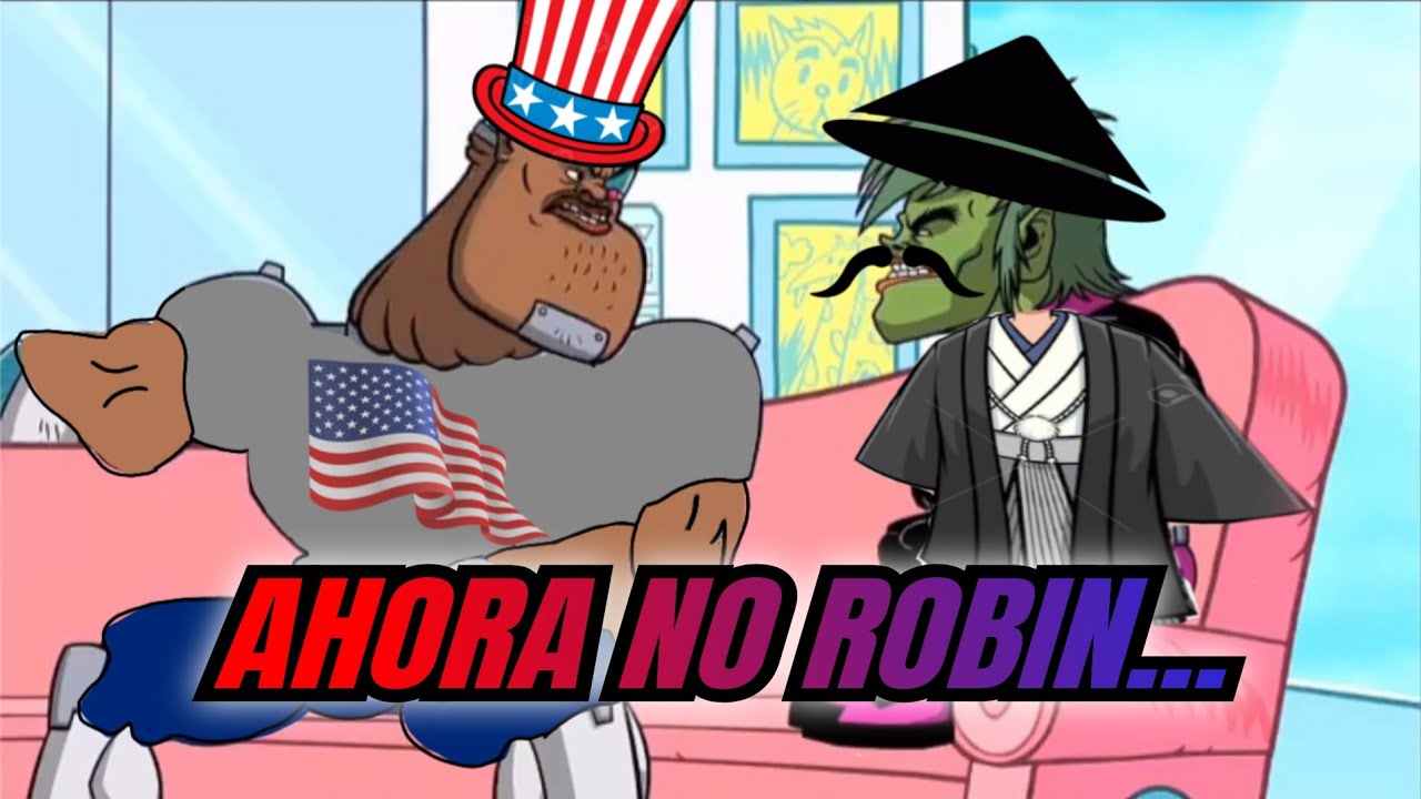 AHORA NO ROBIN..NECESITO TENER UNA PEQUEÑA CHARLA CON EL YANKEE CYBORG | parodia