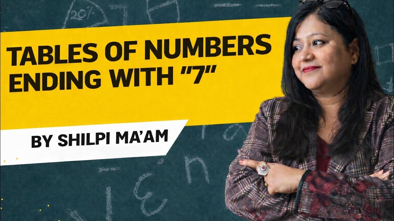 Vedic Maths Ending By 7 Table Amazing Trick | By Shilpi Ma'am |