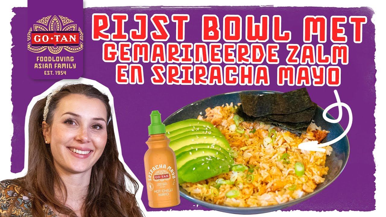 Rijst bowl met gemarineerde zalm, avocado en Sriracha Mayo | Sabine’s favorites | Go-Tan