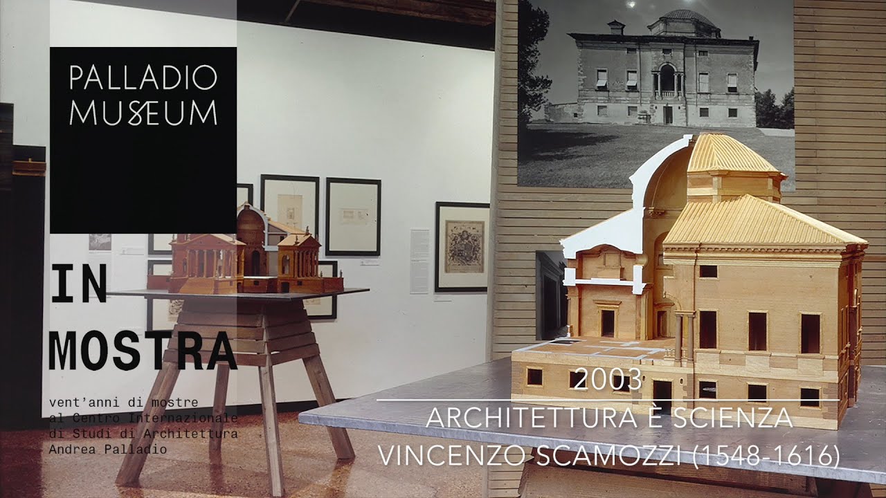 Architettura &egrave; scienza. Vincenzo Scamozzi (1548-1616)