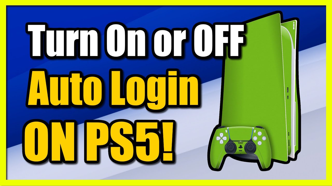 How to Turn On or OFF Automatic Login On PS5 Console (Fast Solution)