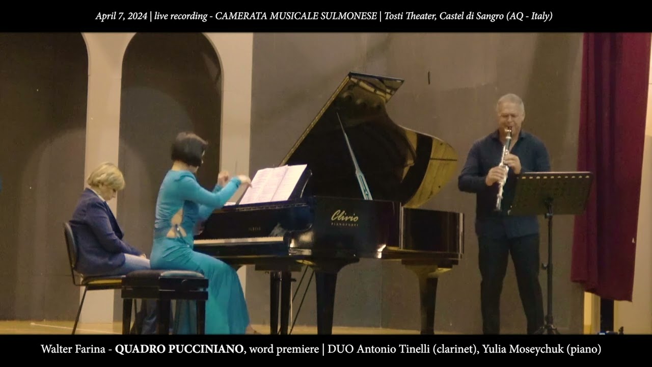 W. Farina - QUADRO PUCCINIANO | DUO A.Tinelli (clarinet) Y.Moseychuk (piano) | world premiere