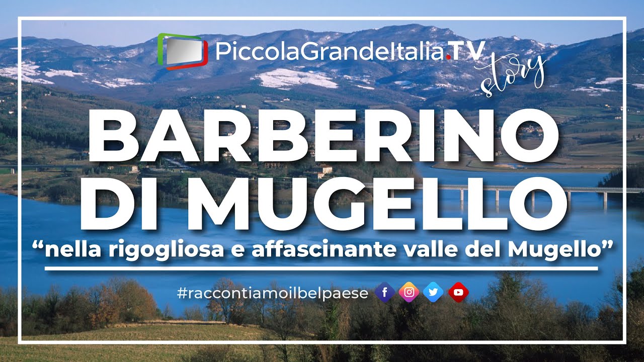 Barberino di Mugello - Piccola Grande Italia