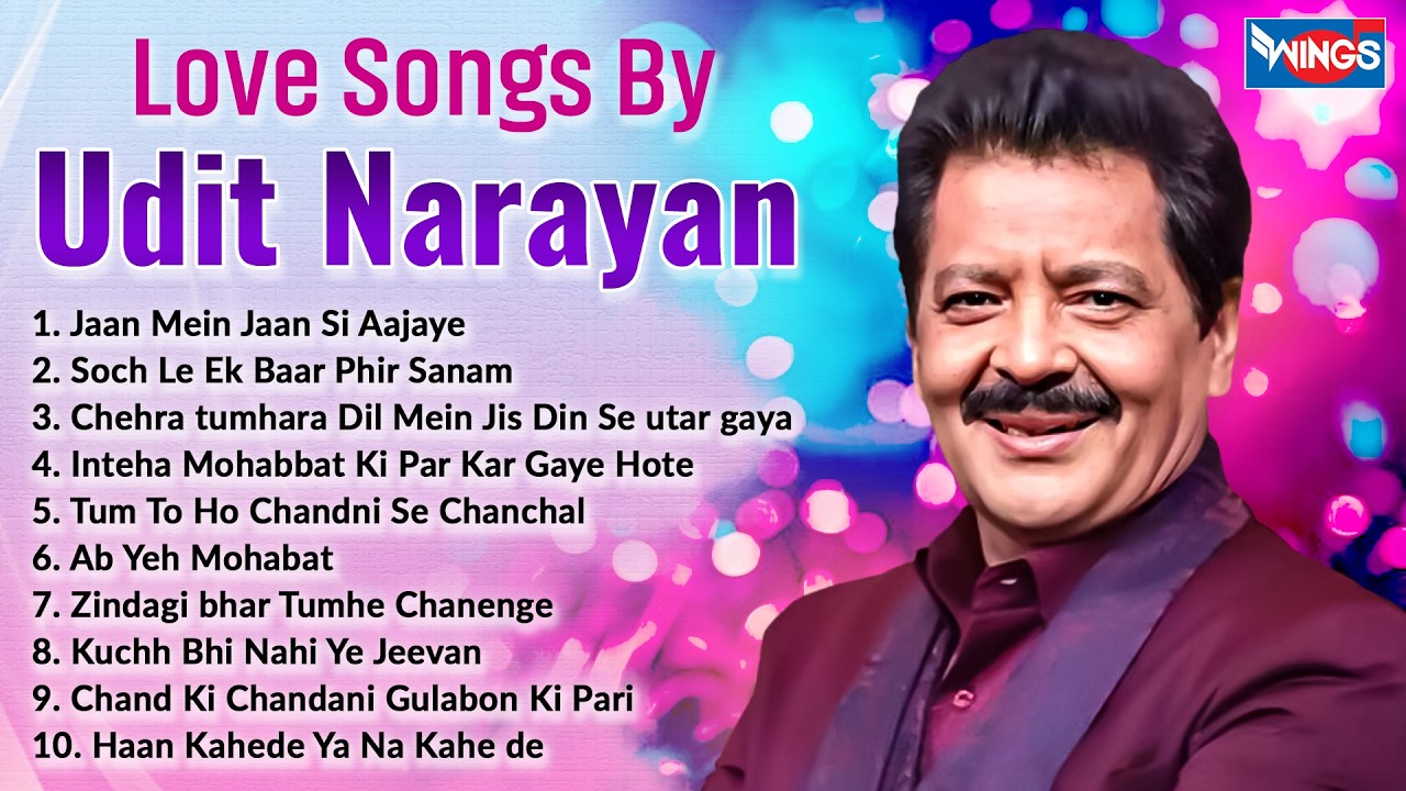 Best Of Udit Narayan | Love Songs By Udit Narayan उदित नारायण के प्यार भरे गाने 90 Love songs Hindi