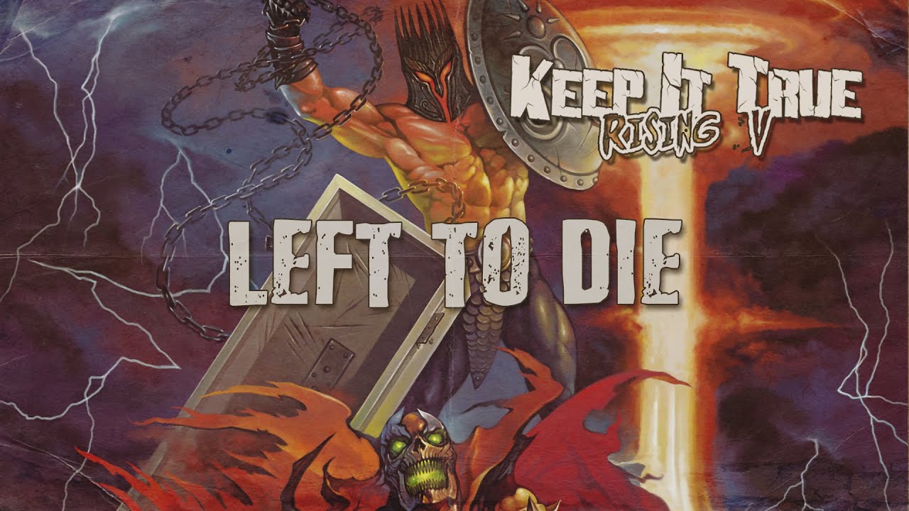 Left to Die - live at Keep It True Rising 5 - 2025
