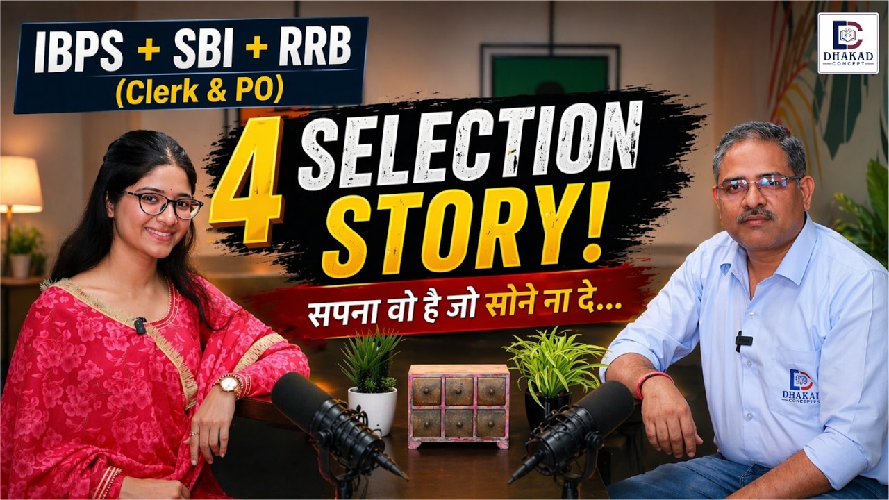 IBPS + SBI + RRB | Ek Hi Safar Me 4 Selections 😱| Dhakad Bank Exams | Dhakad podcast Ep 4