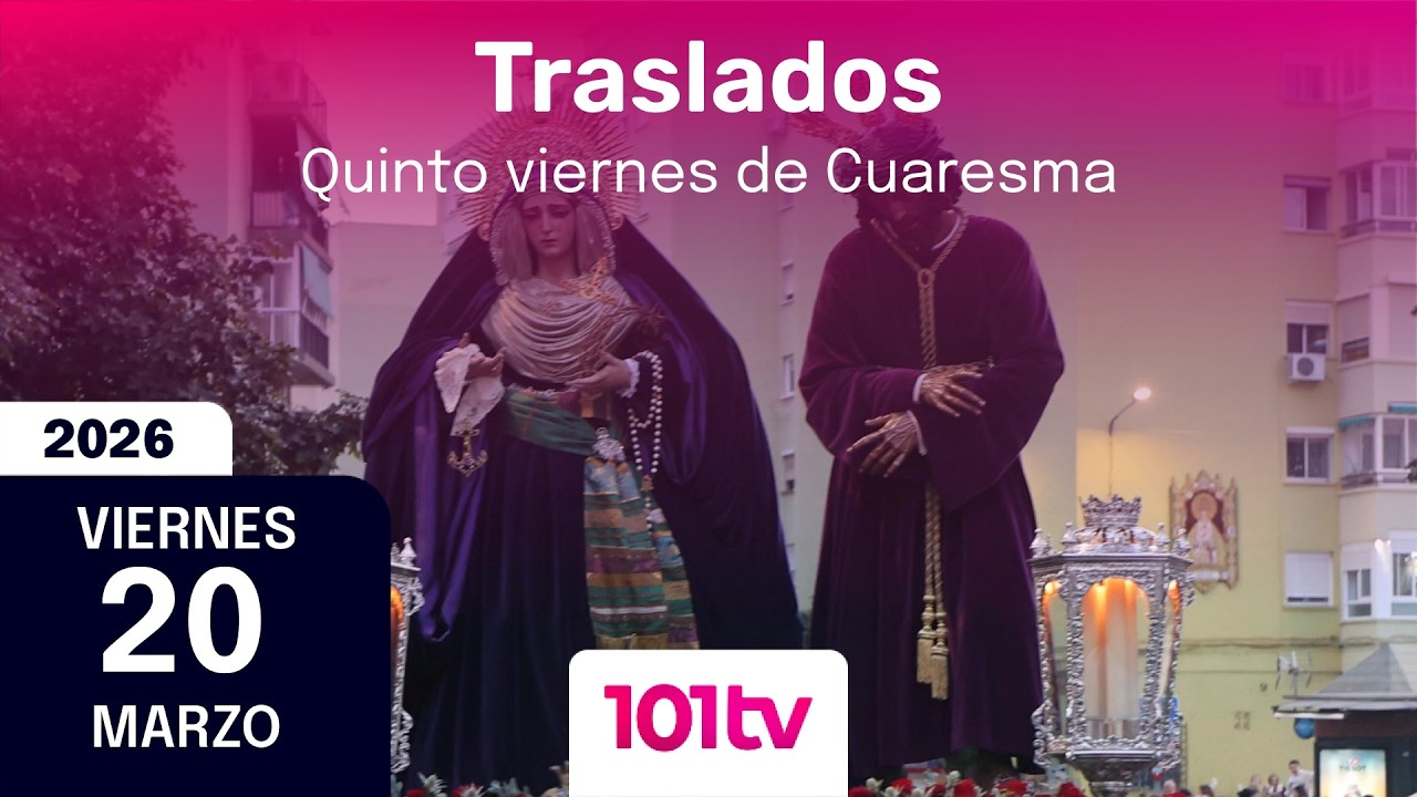 🔴 En directo | Traslados quinto viernes de Cuaresma