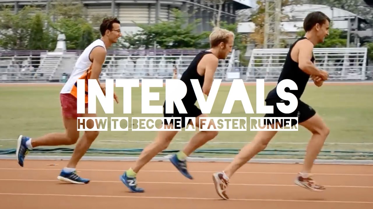 Interval Training: How To Become a Faster Runner