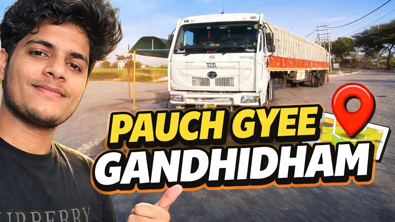 Finally पहुँच गए गांधिधाम 😍 | Long Truck Journey Vlog