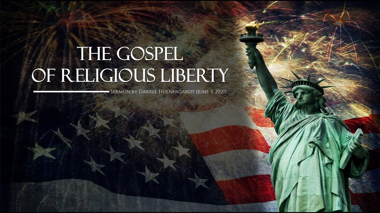 The Gospel of Religious Liberty