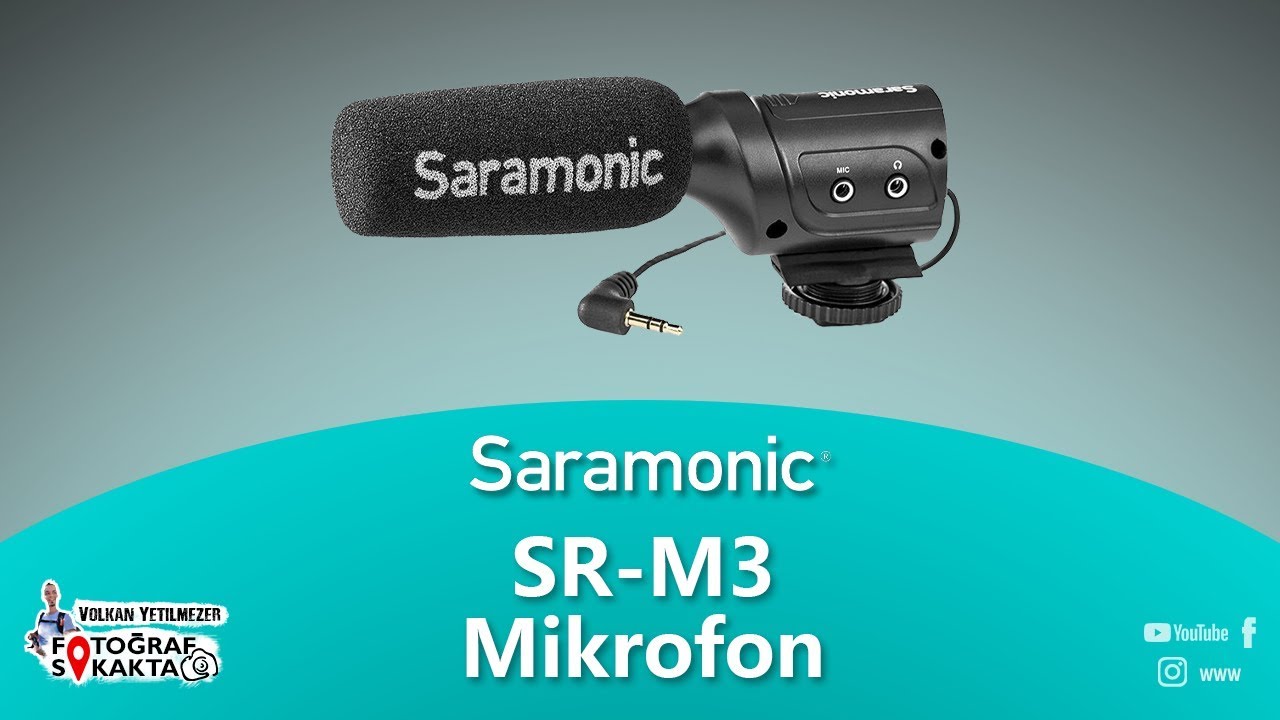 Saramonic SR-M3 Shotgun Mikrofon İnceleme - Volkan Yetilmezer