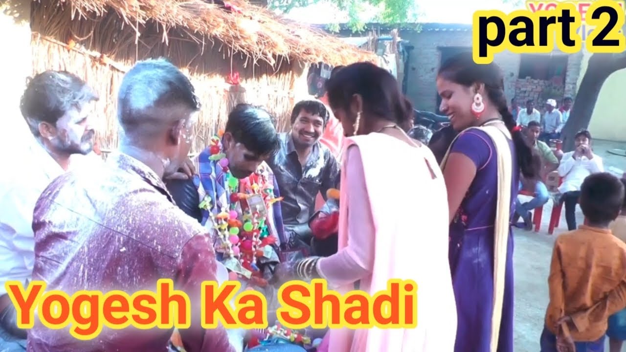 Yogesh Ka Shadi❣️ Part 2 #shadi #vlog ll#yogeshvlogs ll💯