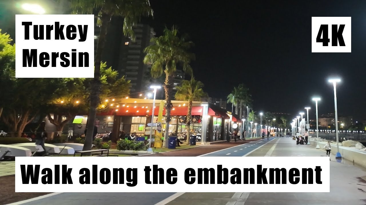Turkey, Mersin, A Night Walk Along the Embankment in the Atmosphere of Lights and Relaxation | [4K]