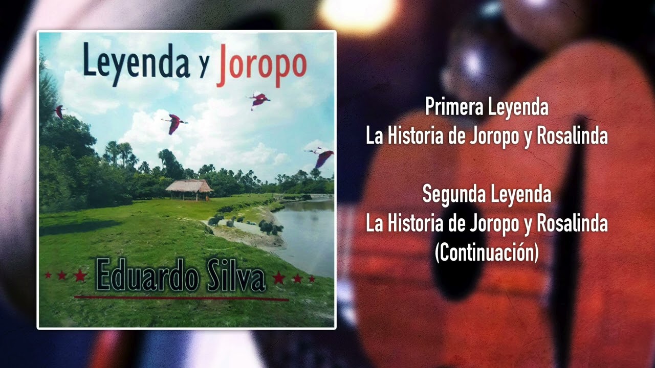 Leyenda y Joropo - Eduardo Silva