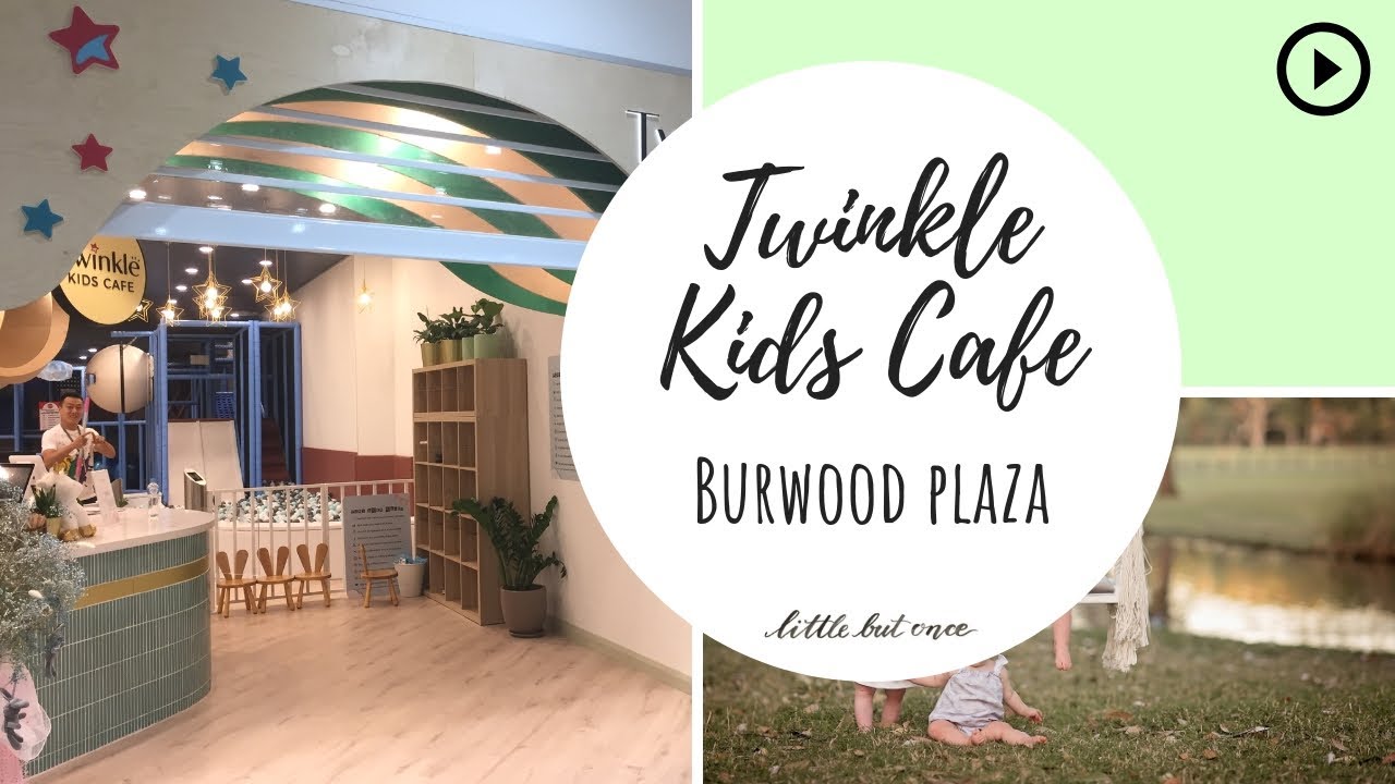 Twinkle Kids Cafe - Burwood