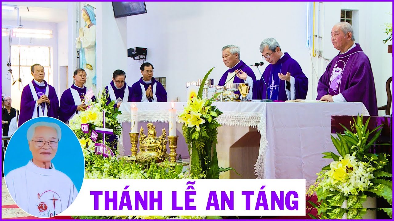Giáo xứ Nhân Hoà - Thánh lễ an táng Cha cố Giuse Nguyễn Thiện Toàn
