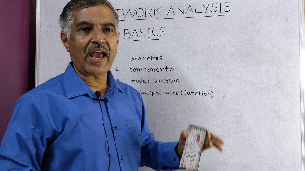 Class-01:Network Analysis- Basics node, principal node,  branch