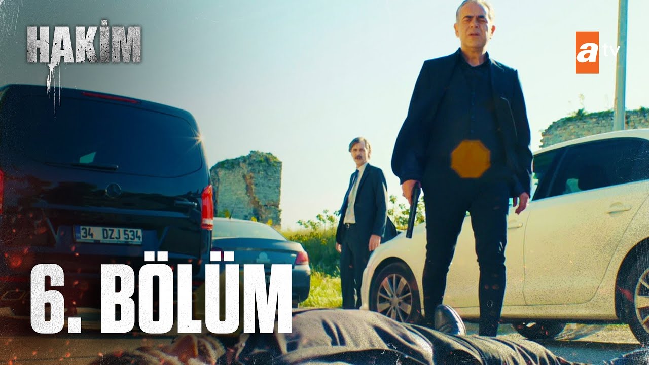 Hakim 6. B&ouml;l&uuml;m  @atv