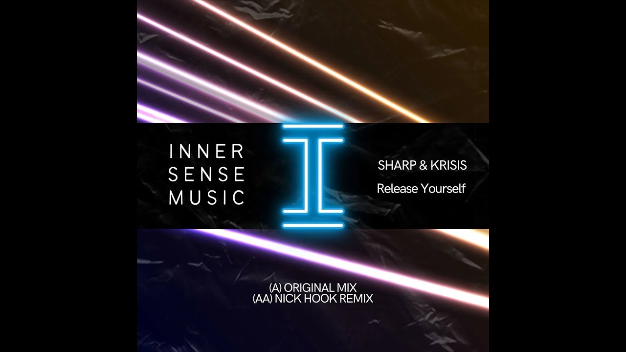 Martin Sharp & Krisis - Release Yourself (Nick Hook Remix)