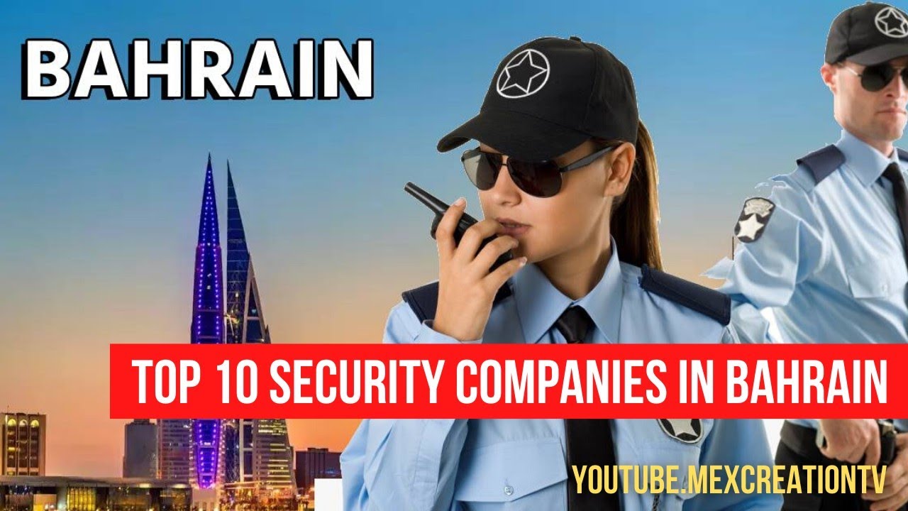 Bahrain's Security Guard Salaries REVEALED: Top10 Companies Compared (2025)  | Mexcreationtv
