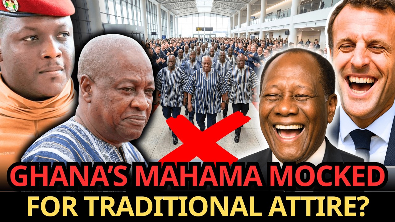 SHOCK: MAHAMA Mocked for Traditional Attire - Ghana & Burkina Strike Back