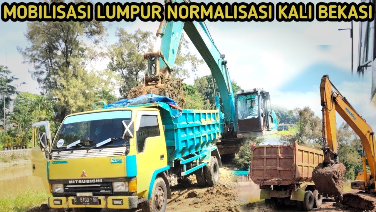 SEDANG BERLANGSUNG PEMINDAHAN LUMPUR HASIL NORMALISASI KALI BEKASI DENGAN DUA EXCAVATOR DAN 17 TRUK