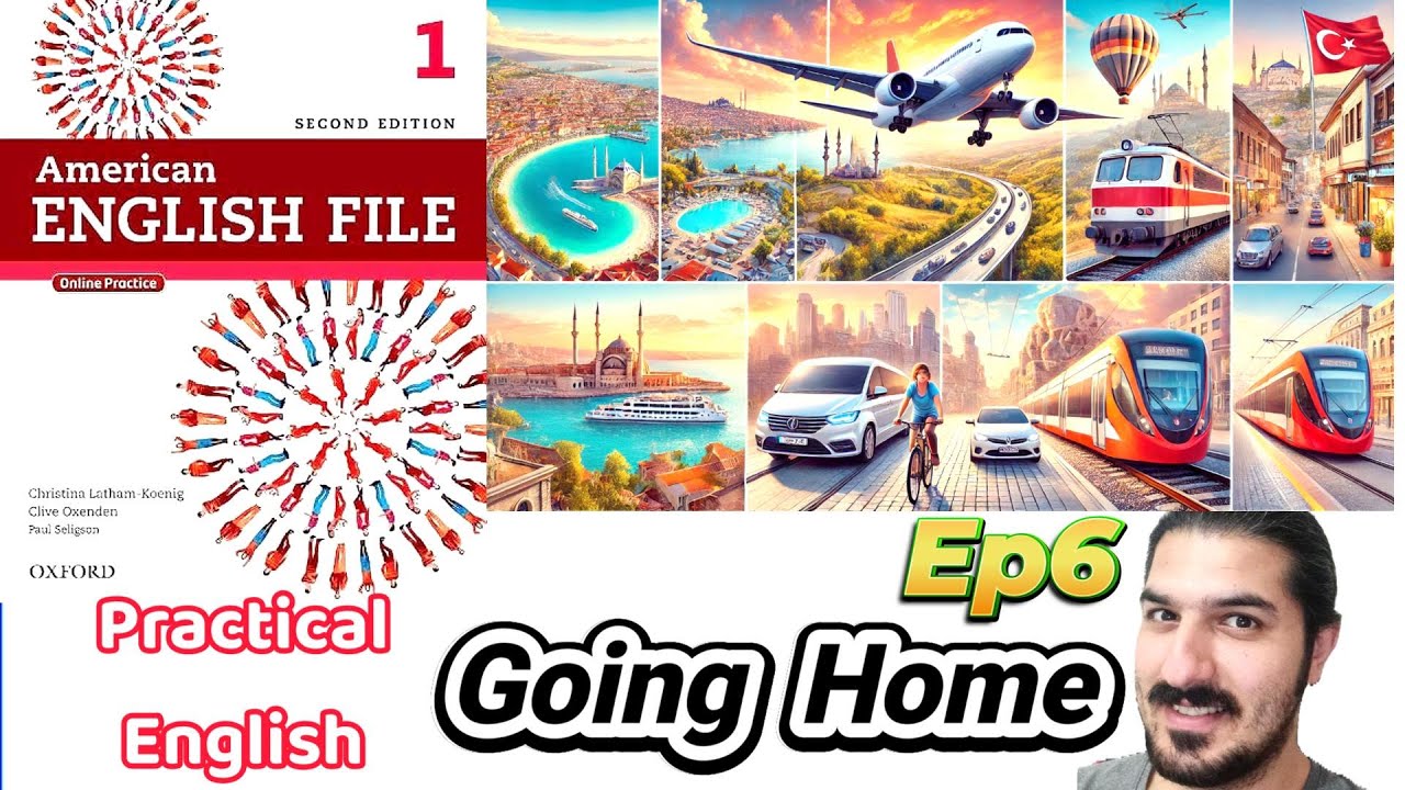 Practical English Ep.6–Going Home | Transportation Vocabulary, Travel English–AEF 2nd Edition Book 1