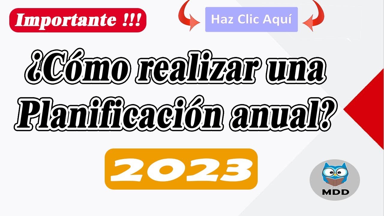 ¿Cómo realizar una programación ANUAL? || Planificación anual 2023