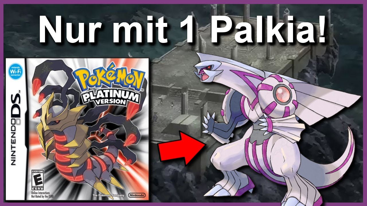 Kann man Pokemon Platin mit NUR einem PALKIA durchspielen? (+ So wenig K&auml;mpfe wie m&ouml;glich)