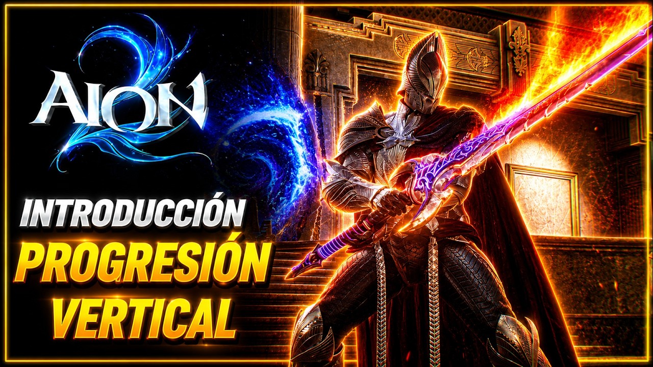 ⬆️ - Todo sobre la PROGRESIÓN VERTICAL | AION 2