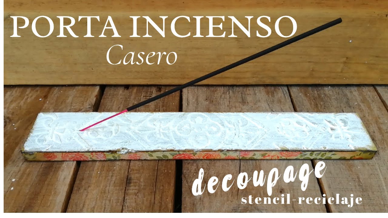 PORTA INCIENSO CASERO